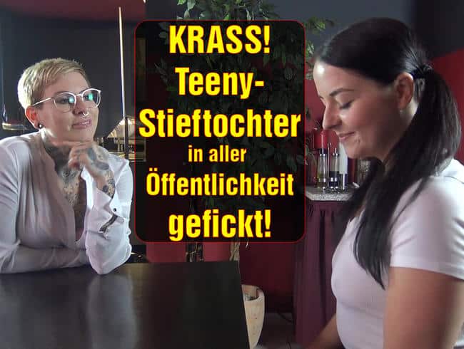 KRASS! Teeny-Stieftochter in aller Öffentlichkeit gefickt!