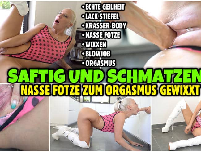 Saftig und schmatzend | Nasse Fotze zum Orgasmus gewixxt