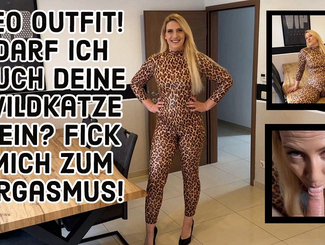 Leo Outfit! Darf ich auch deine Wildkatze sein? Fick mich zum Orgasmus!