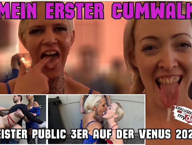 MEIN ERSTER CUMWALK – DREISTER PUBLIC 3er auf der VENUS 2024